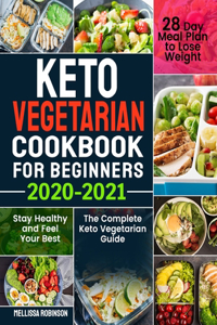 Keto Vegetarian Cookbook for Beginners 2020-2021