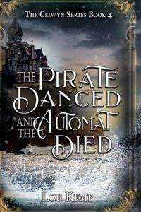 Pirate Danced and the Automat Died