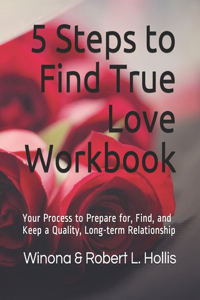 5 Steps to Find True Love Workbook