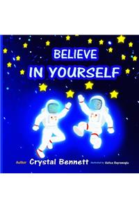 Believe In Yourself