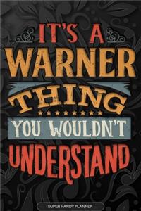 Its A Warner Thing You Wouldnt Understand