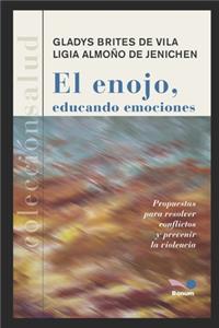 Enojo, Educando Emociones