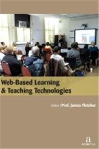 WEB-BASED LEARNING AND TEACHING TECHNOLOGIES