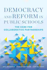 Democracy and Reform in Public Schools