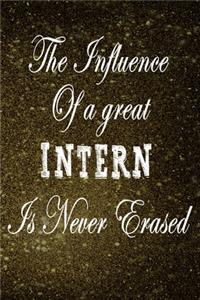 The Influence of a great Intern is never Erased