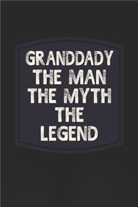 Granddady he Man The Myth The Legend
