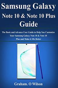 Samsung Galaxy Note 10 & Note 10 Plus Guide