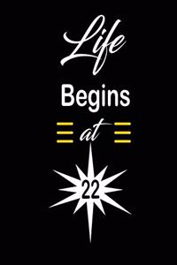 Life Begins at 22