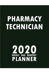 Pharmacy Technician 2020 Weekly and Monthly Planner