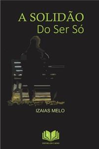 A solidão do ser só