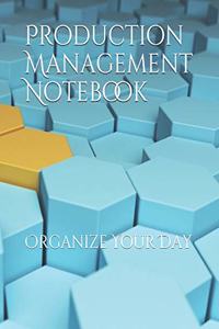 Production Management Notebook