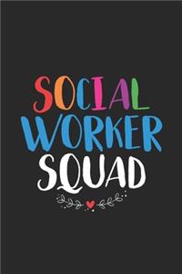 Social Worker Squad