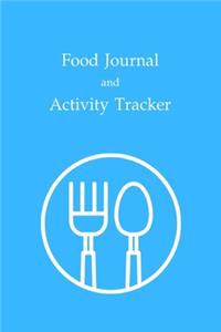 Food Journal and Activity Tracker