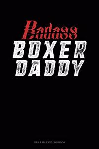 Badass Boxer Daddy