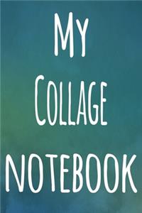 My Collage Notebook