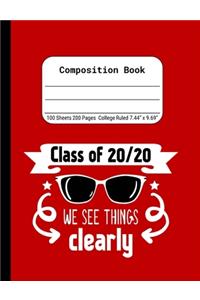 Class of 20/20 We See Things Clearly