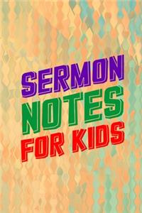 Sermon Notes for Kids