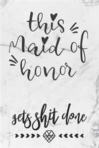 This Maid Of Honor Gets Shit Done