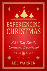 Experiencing Christmas