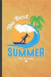 The Best Summer Time to Travel
