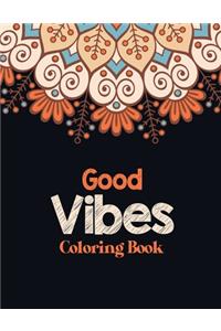 Good Vibes Coloring Book