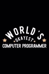 World's Okayest Computer Programmer