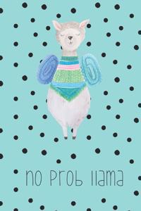 No prob llama