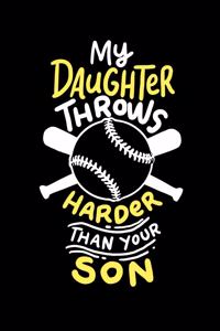 My Daughter Throws Harder Than Your Son