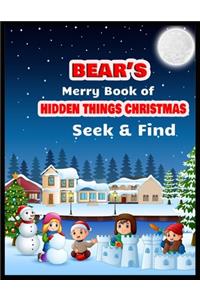 BEAR'S Merry Book of HIDDEN THINGS CHRISTMAS Seek & Find