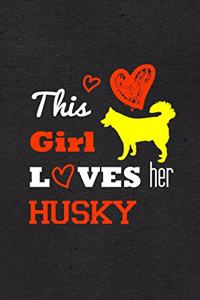 This Girl Loves Her Husky A5 Lined Notebook