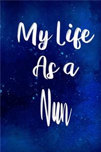 My Life as a Nun