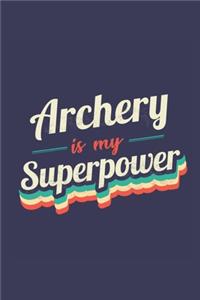 Archery Is My Superpower