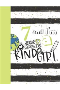 7 And I'm A Zero Waste Kinda Girl