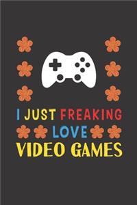 I Just Freaking Love Video Games