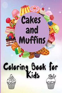 Cakes and Muffins Coloring Book For Kids