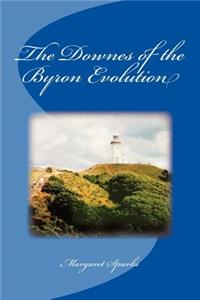Downes of the Byron Evolution
