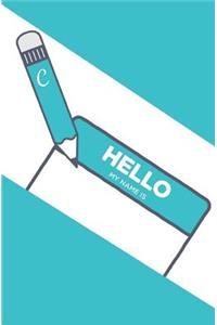 Hello My Name Is