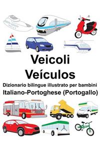 Italiano-Portoghese (Portogallo) Veicoli/Veículos Dizionario bilingue illustrato per bambini