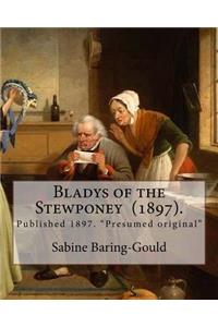Bladys of the Stewponey (1897). By
