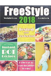 Freestyle 2018 Weight Loss Cookbook: Tested and Perfected Instant Pot Recipes