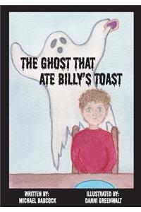 The Ghost That Ate Billy's Toast