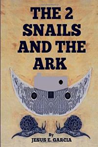 2 Snails and the Ark