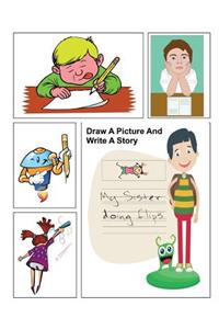 Draw A Picture And Write A Story