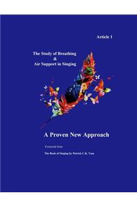 Article 1 The Study of Breathing & Air Support In Singing