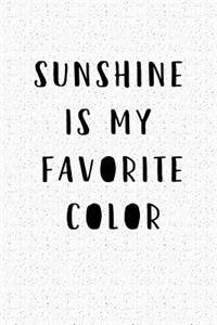 Sunshine Is My Favorite Color