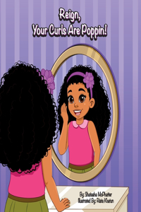 Reign, Your Curls Are Poppin!