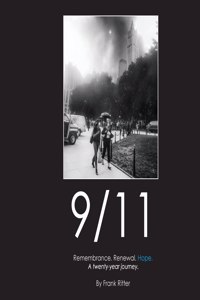 9/11 Remembrance. Renewal. Hope.