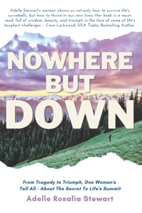 Nowhere But Down