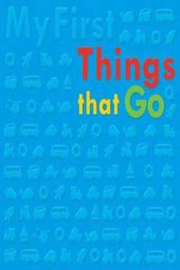 My First Things That Go Bubble Board Book