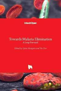 Towards Malaria Elimination